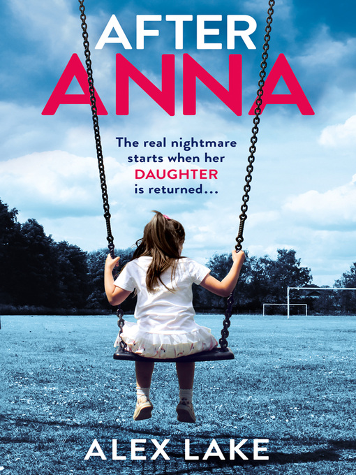 Title details for After Anna by Alex Lake - Wait list